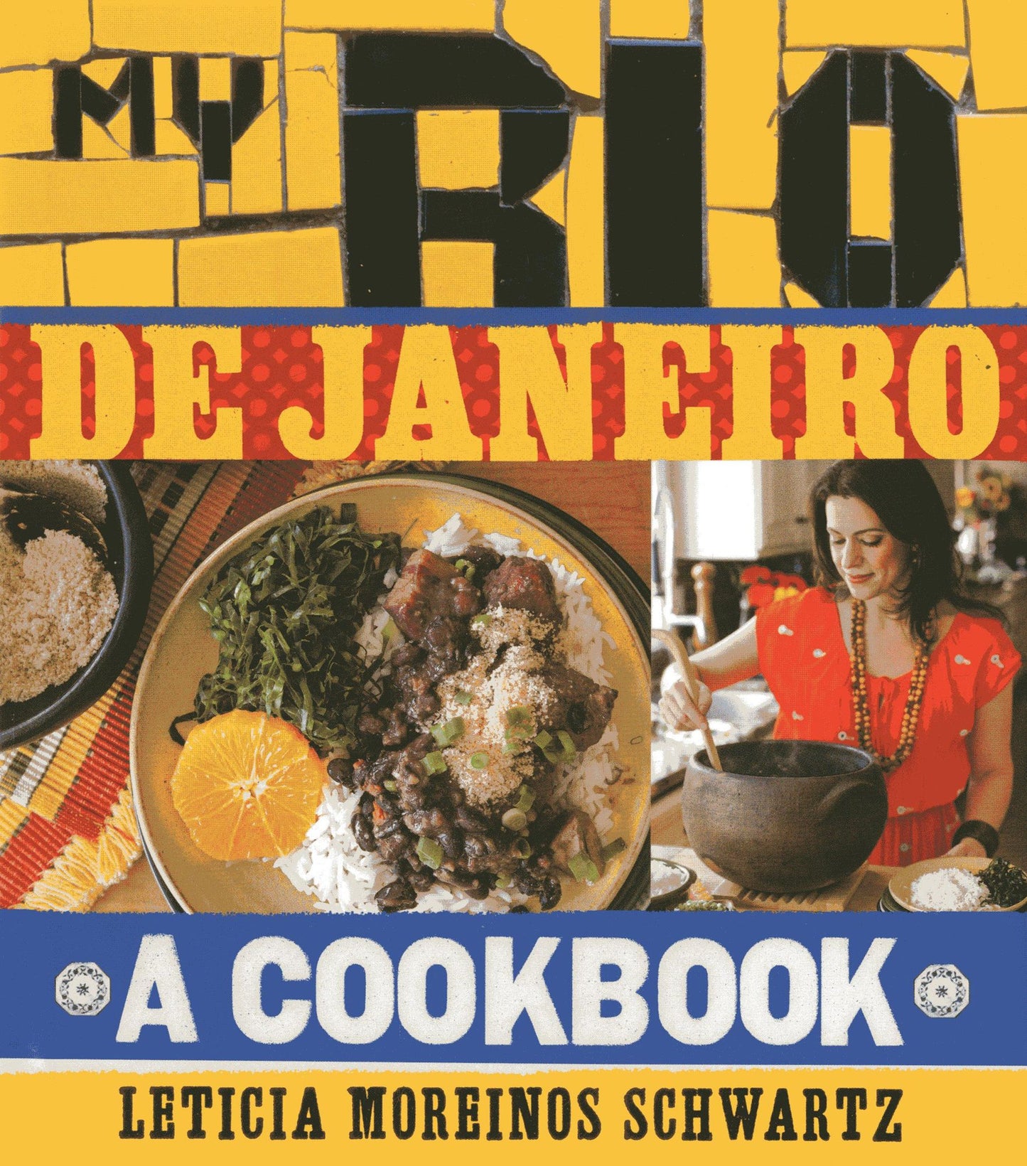 My Rio de Janiero: A Cookbook