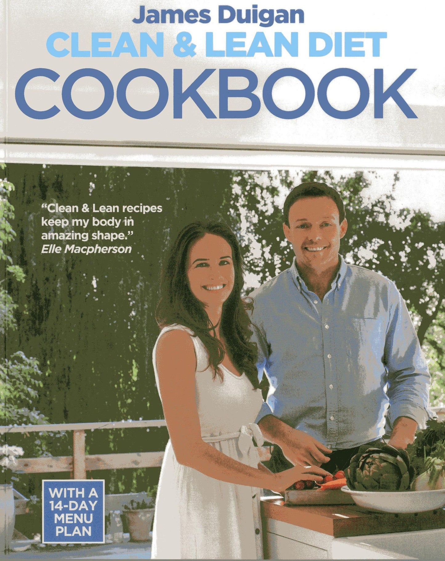 Clean & Lean Diet Cookbook: Over 100 Delicious Healthy Recipes With A 14-Day Menu Plan