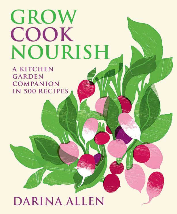 Grow Cook Nourish: A Kitchen Garden Companion in 400 Recipes
