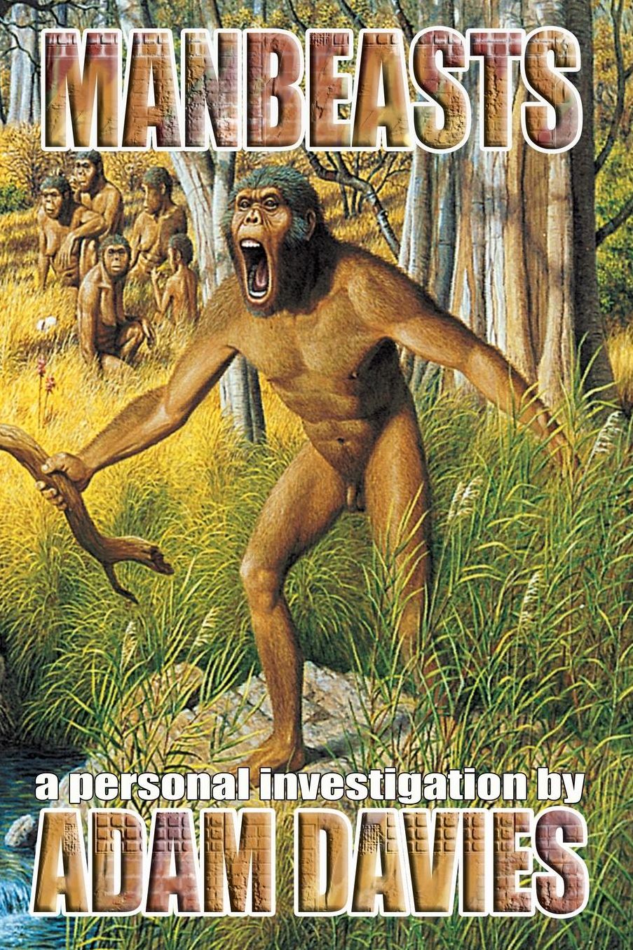 Manbeasts: A personal investigation