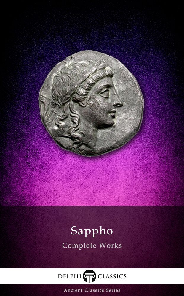 Complete Works of Sappho (Delphi Classics)