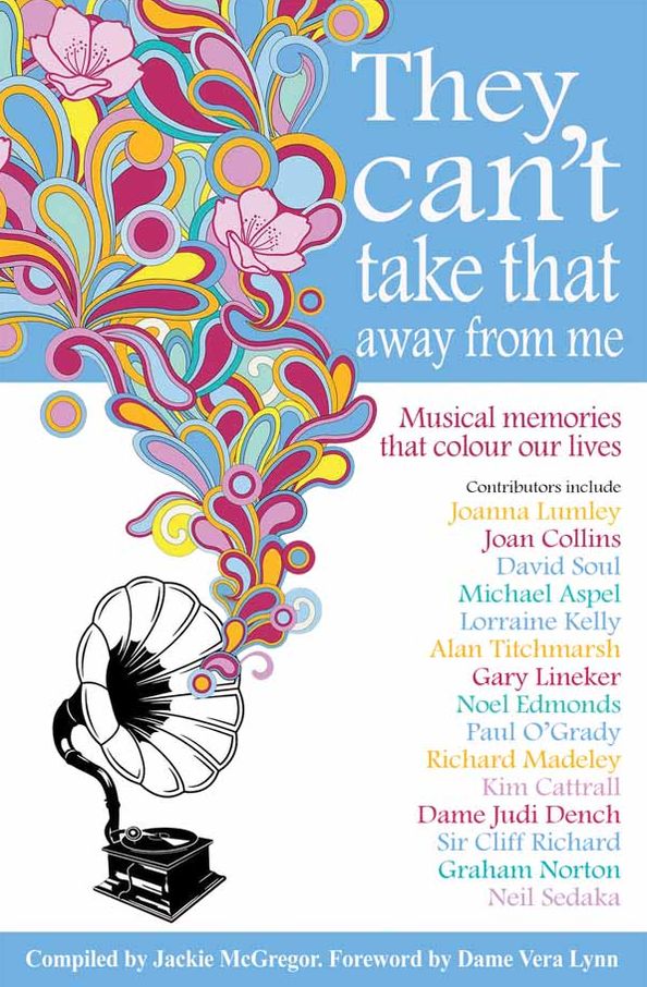 They Can't Take That Away from Me: Musical Memories That Colour Our Lives