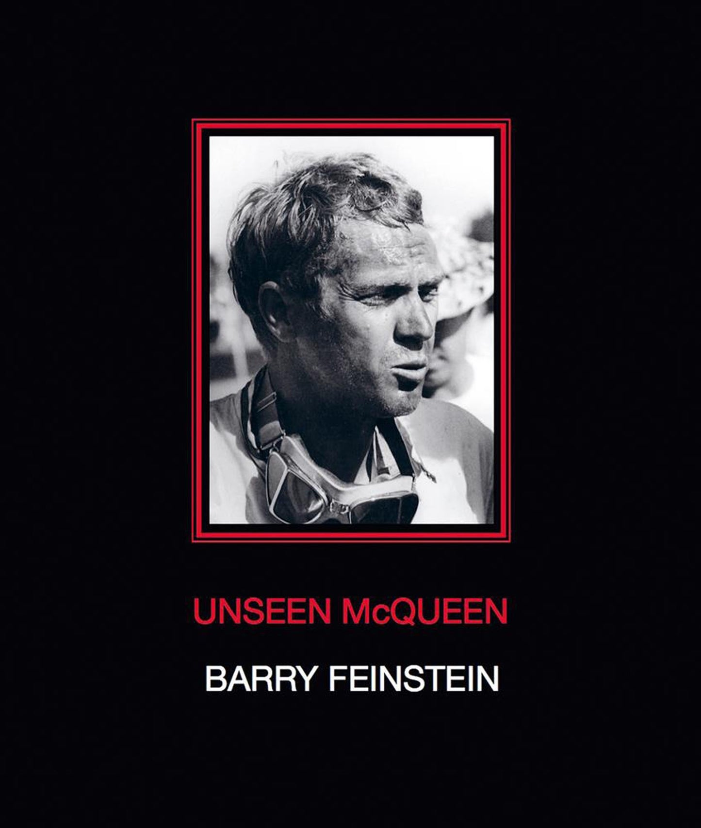 Unseen Mcqueen : Barry Feinstein