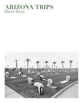 David Hurn: Arizona Trips