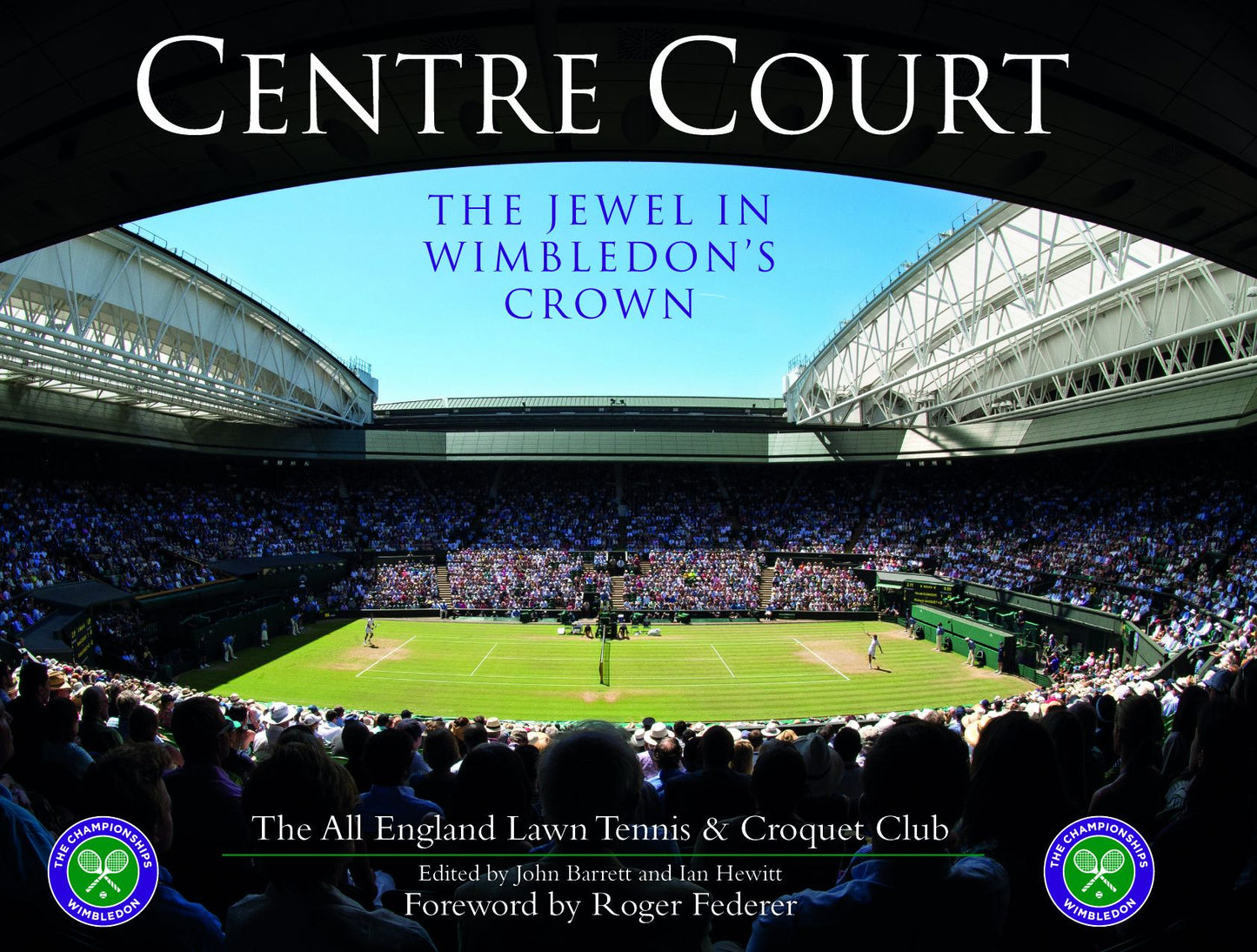 Centre Court: The Jewel in Wimbledon's Crown