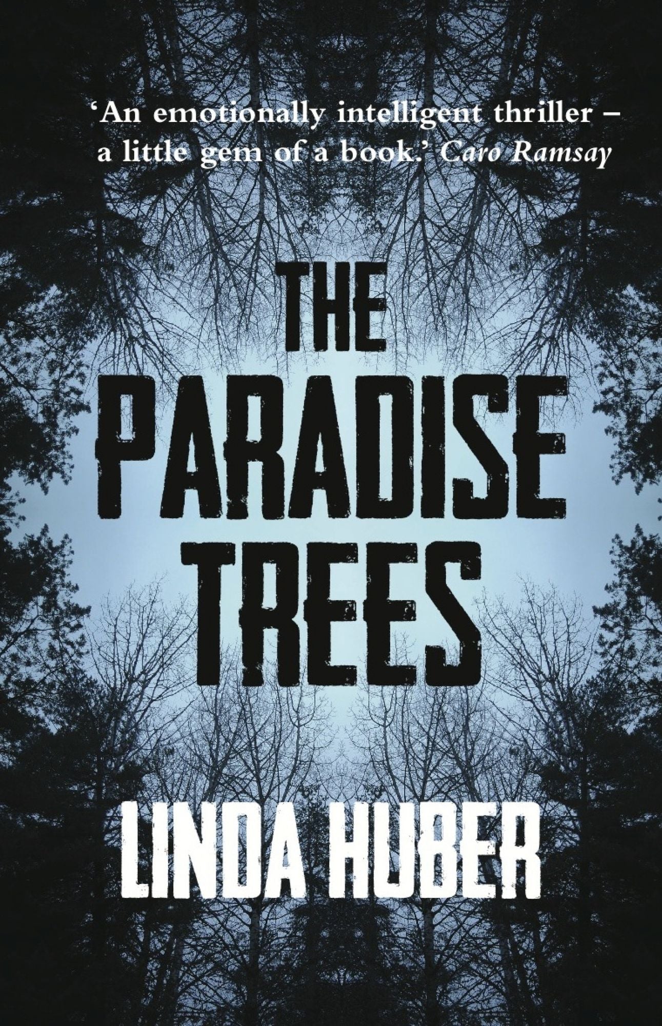 Paradise Trees: Page-turning drama full of suspense