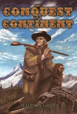 The Conquest of a Continent
