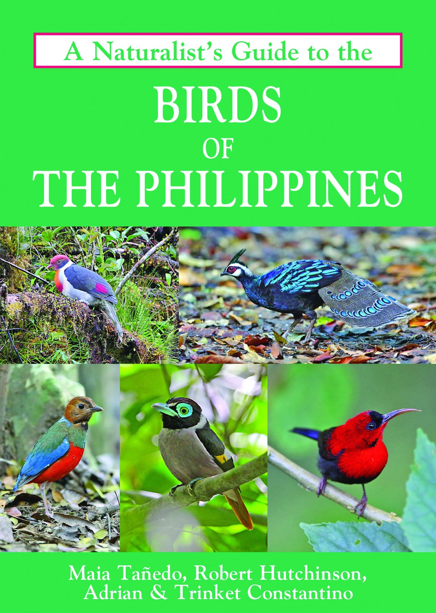 A Naturalist's Guide to the Birds of the Philippines