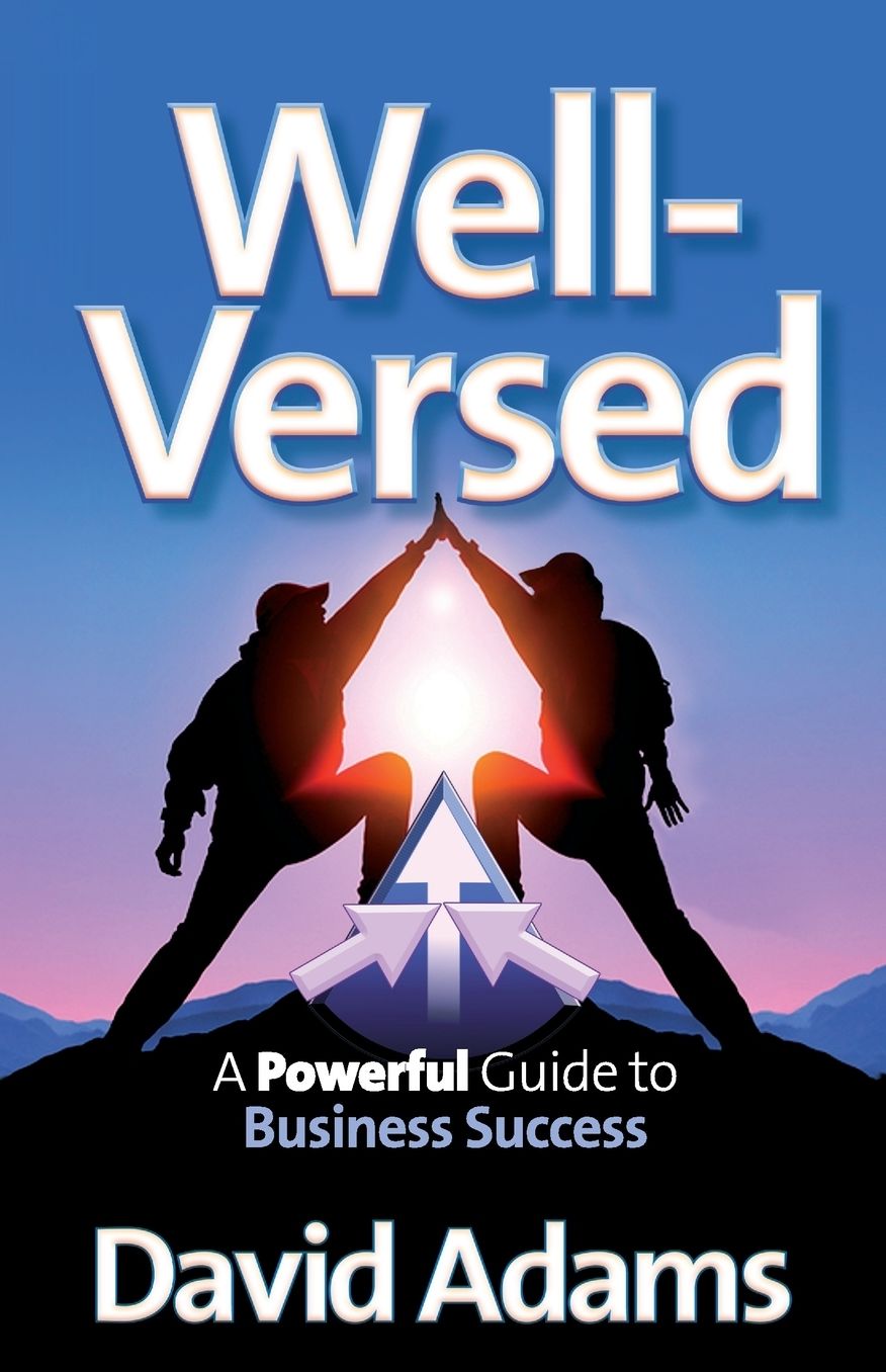 Well-Versed - A Powerful Guide to Business Success