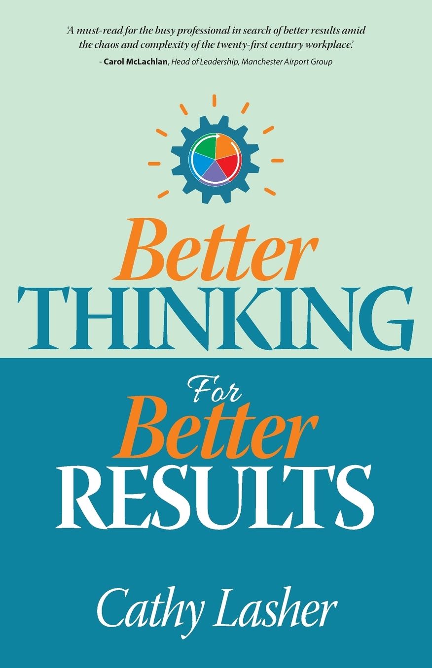 Better Thinking for Better Results