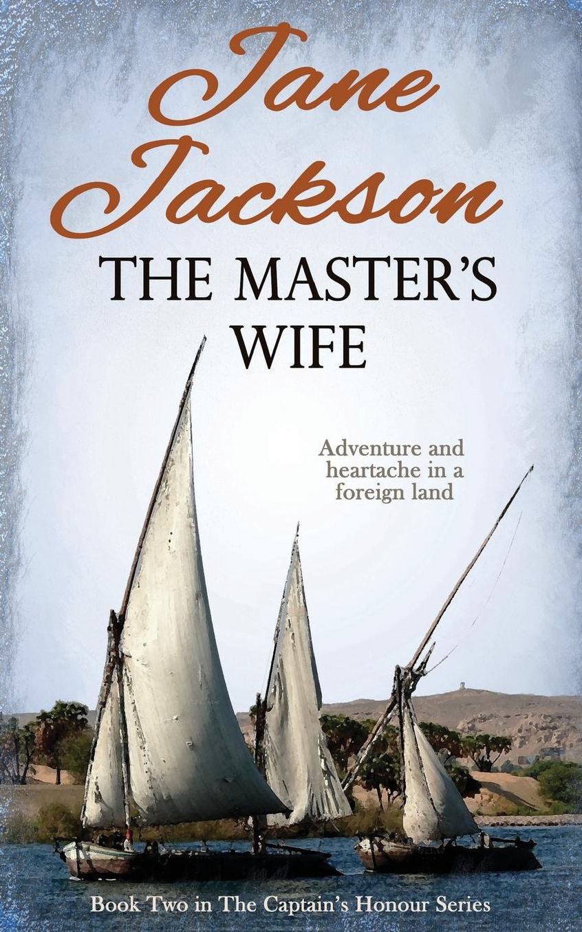 The Master's Wife: The Captain's Honour - Volume Two