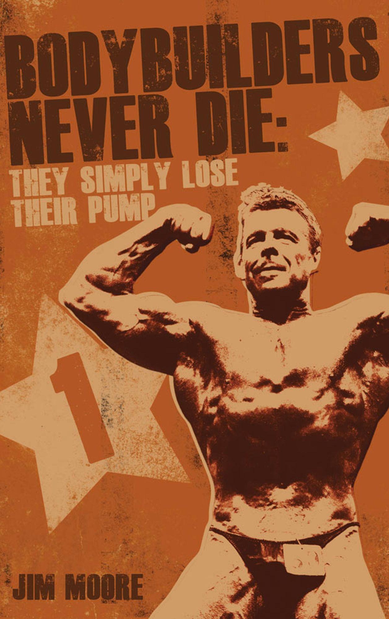 Bodybuilders Never Die: They Simply Lose Their Pump