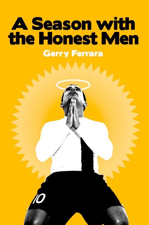 A Season with the Honest Men