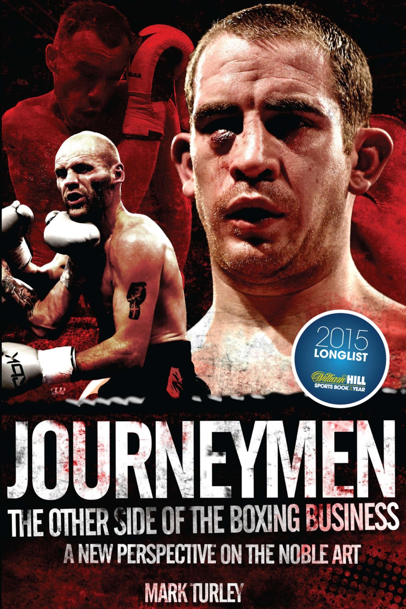 Journeymen: The Other Side of the Boxing Business, A New Perspective on the Noble Art
