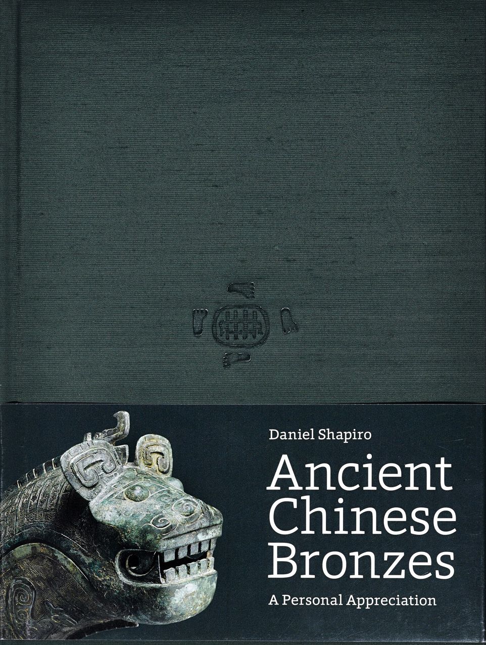 Ancient Chinese Bronzes: A Personal Appreciation