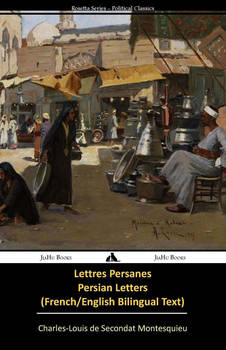 Lettres persanes/Persian Letters (French-English Bilingual Text)