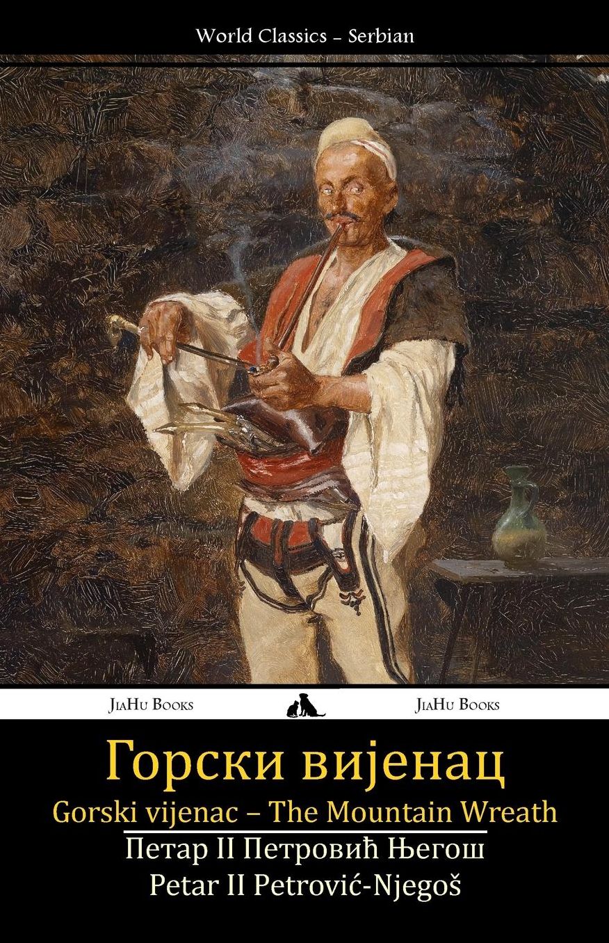 Gorski vijenac: The Mountain Wreath