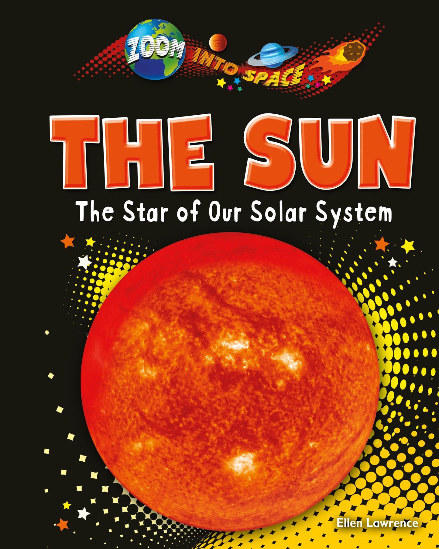 The Sun: The Star of Our Solar System