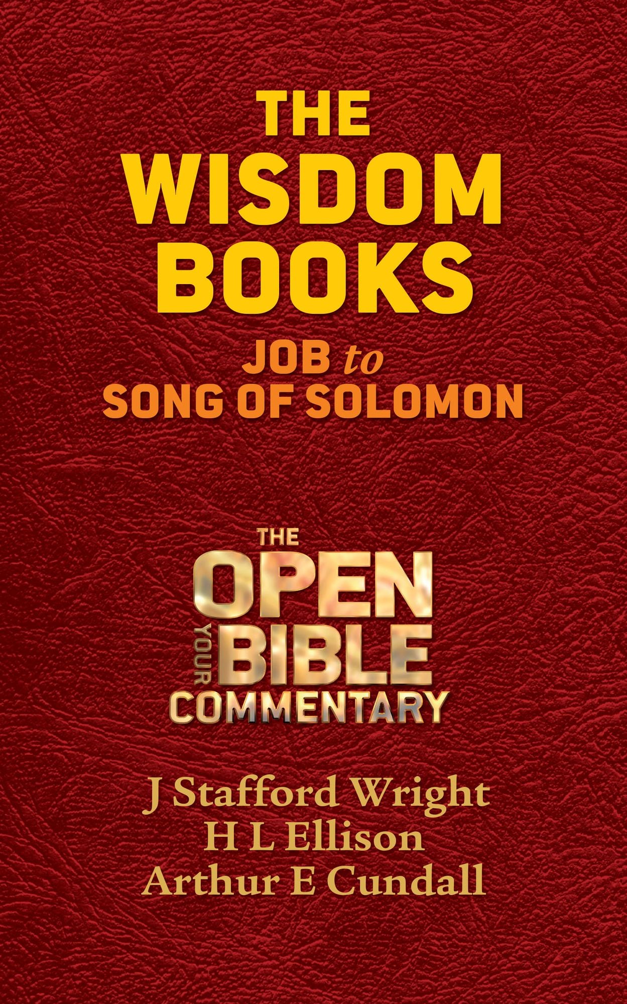 The Wisdom Books: Job to Song of Solomon