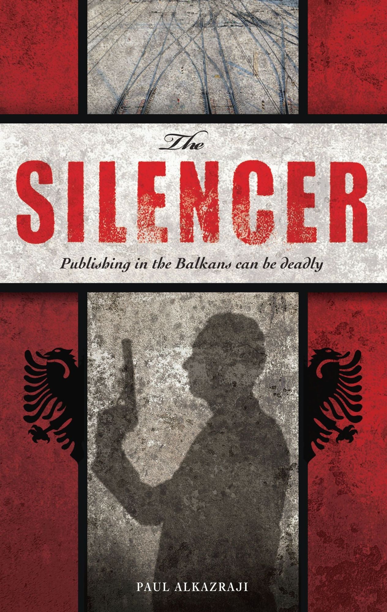The Silencer: Publishing in the Balkans can be deadly
