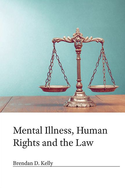 Mental Illness, Human Rights and the Law
