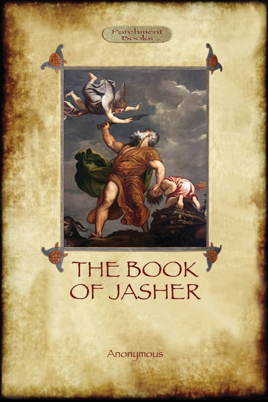 The Book of Jasher: As Referred to in Joshua and Second Samuel (Aziloth Books)
