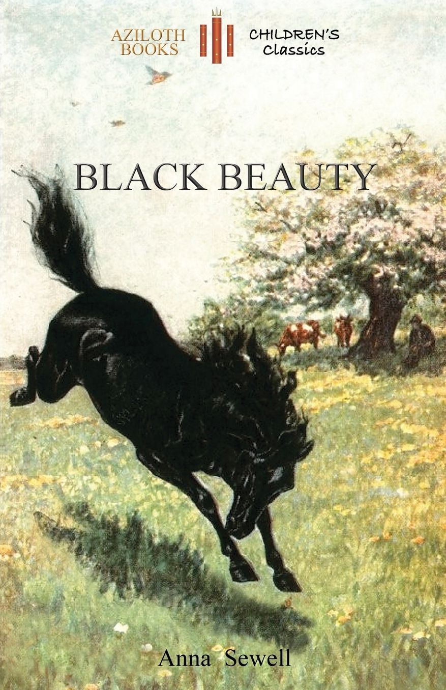 Black Beauty: with 21 original illustrations by the author (Aziloth Books)