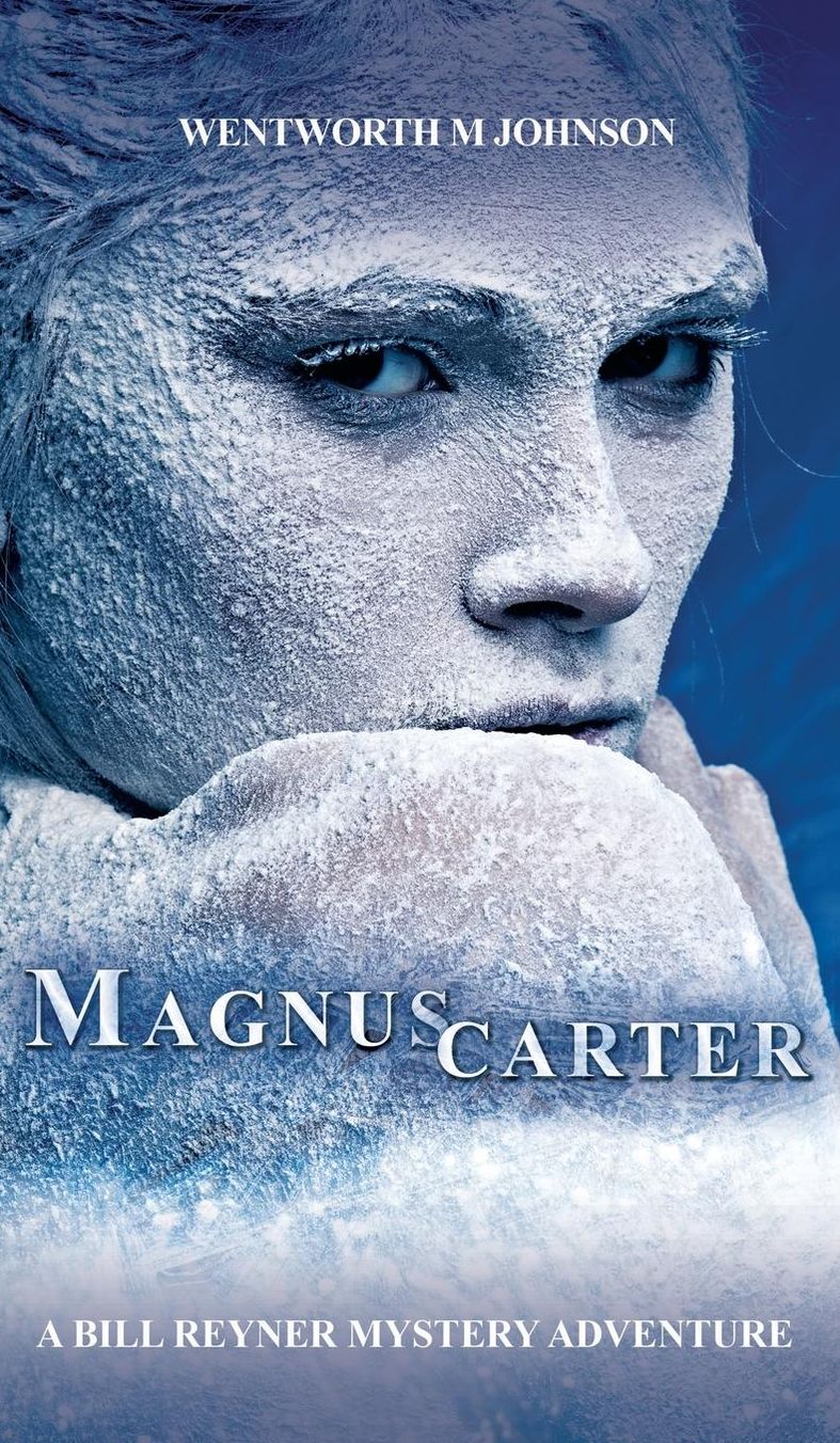 Magnuscarter: A Bill Reyner Mystery Adventure