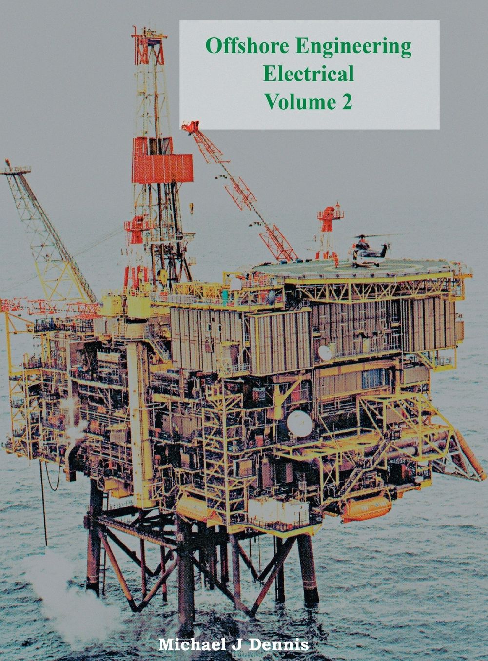 Offshore Engineering Electrical Volume 2