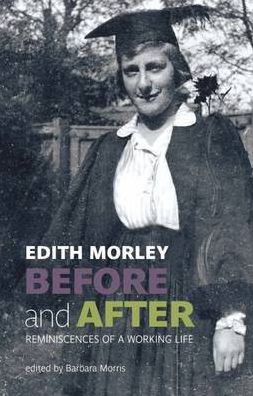 Before and After : Reminiscences of a Working Life