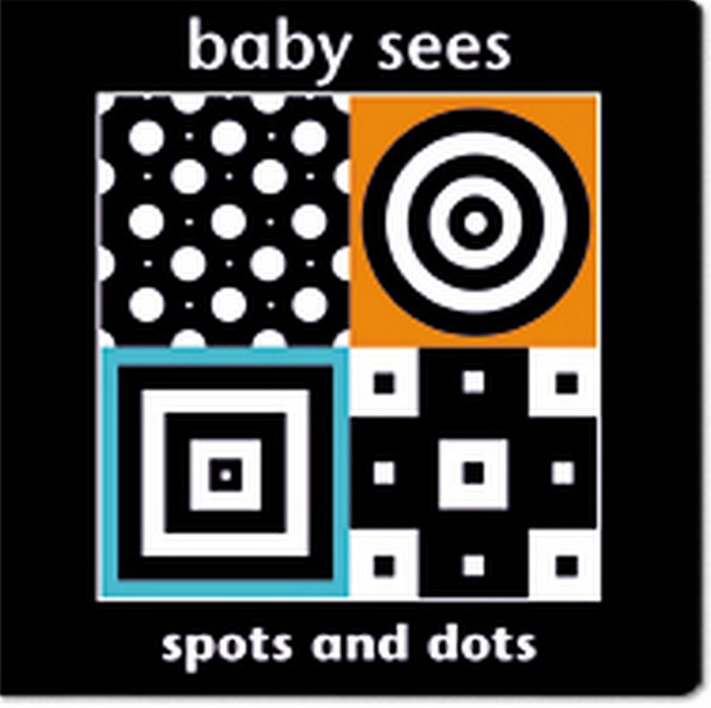 BABY SEES - SPOTS AND DOTS
