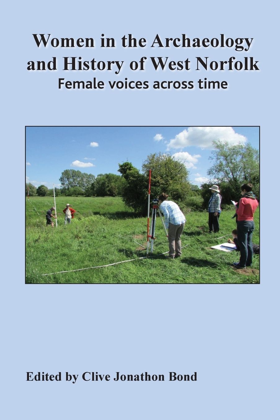 Women in the Archaeology and History of West Norfolk: Female voices across time