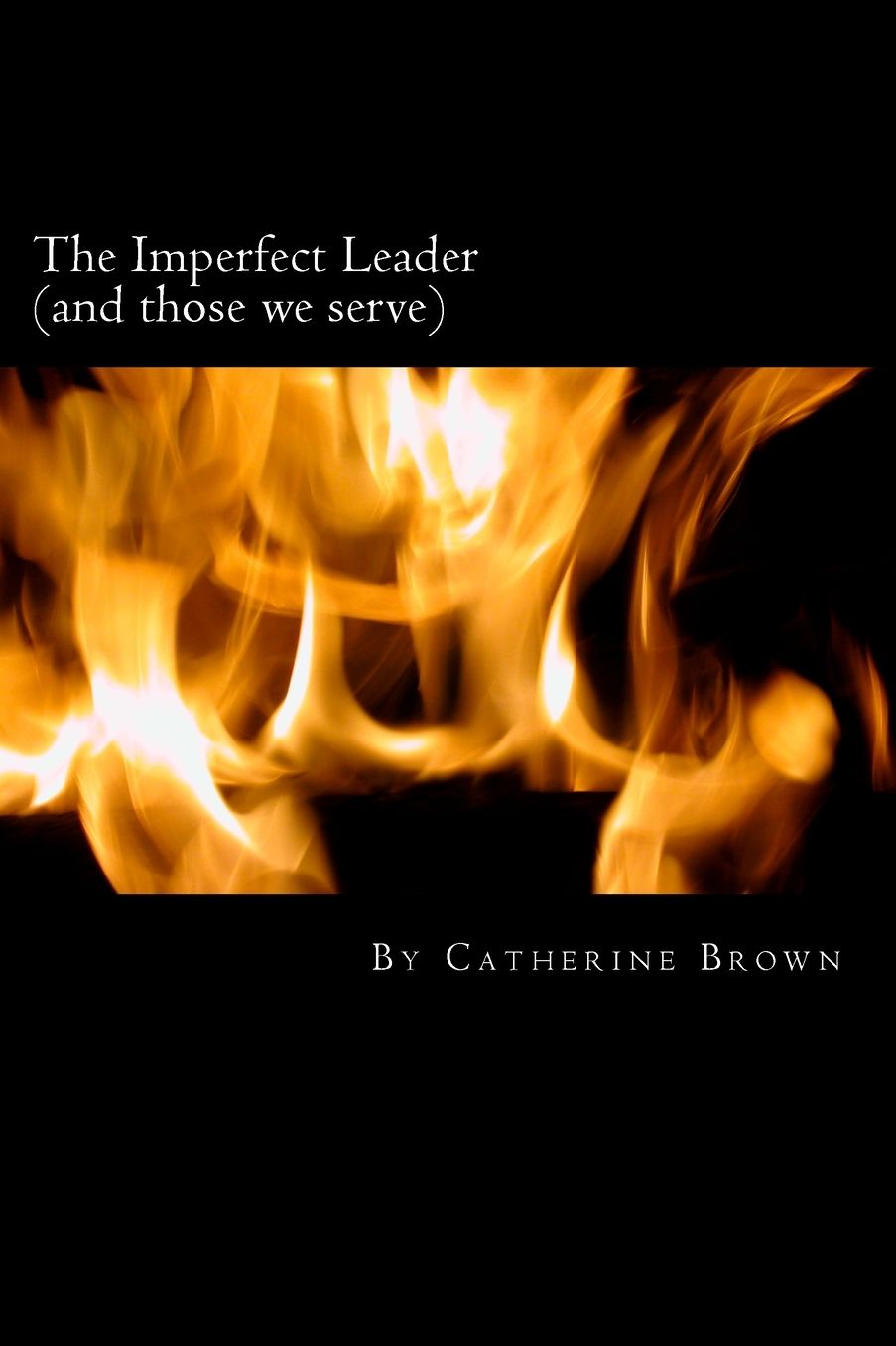 The Imperfect Leader