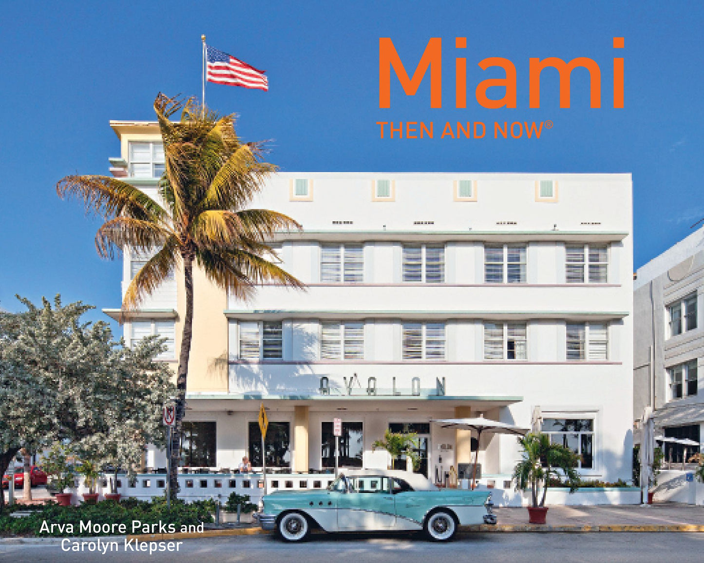 Miami: Then and Now