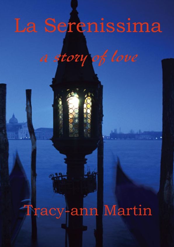 La Serenissima ~ a story of love: A story of love