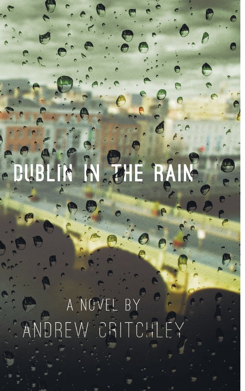 Dublin in the Rain