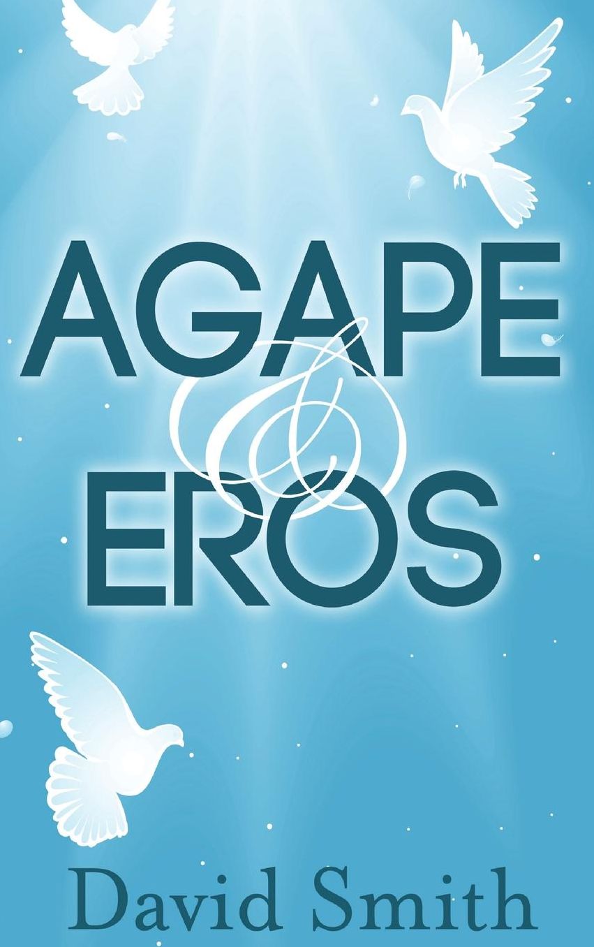 Agape amp; Eros