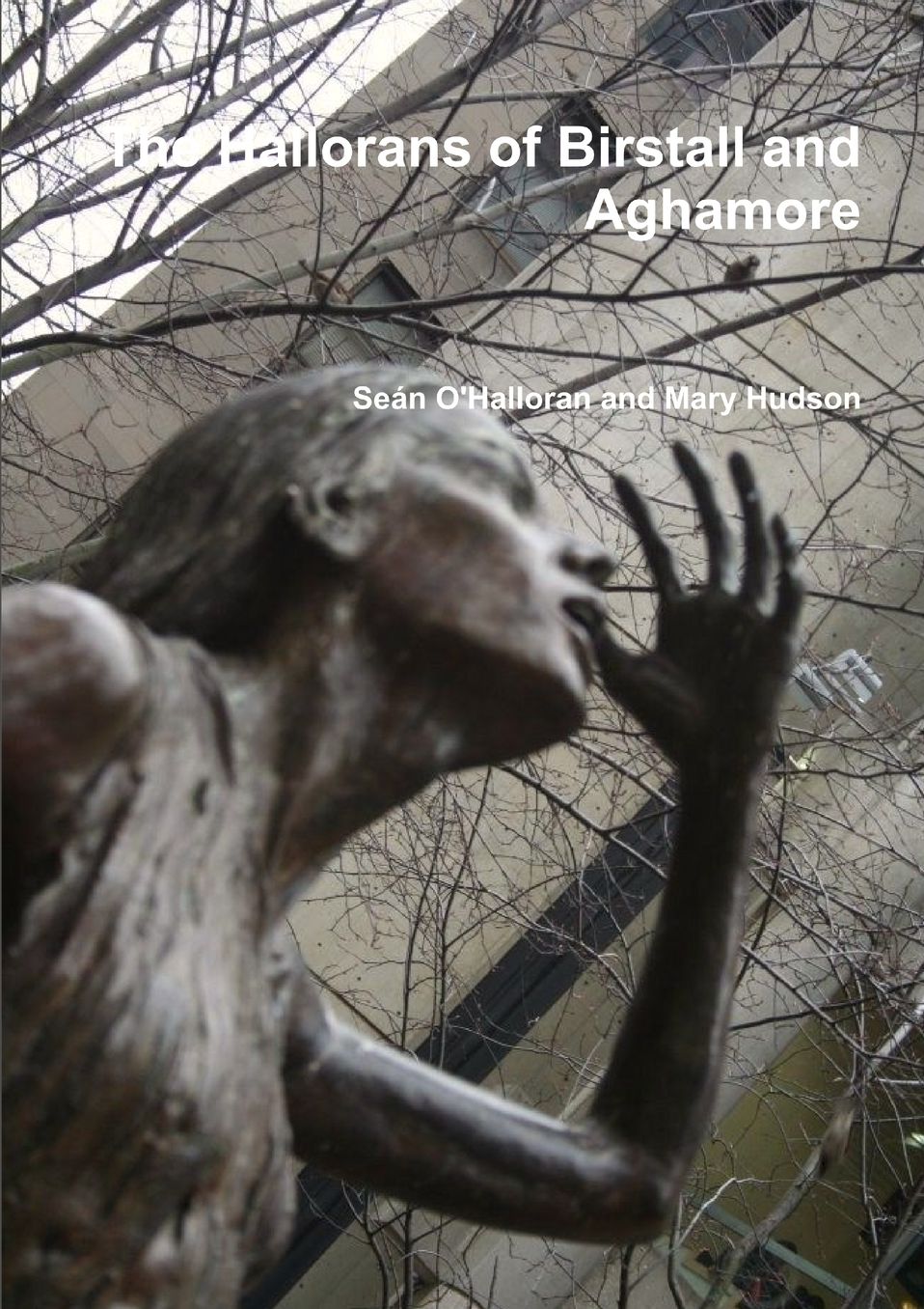 The Hallorans of Birstall and Aghamore