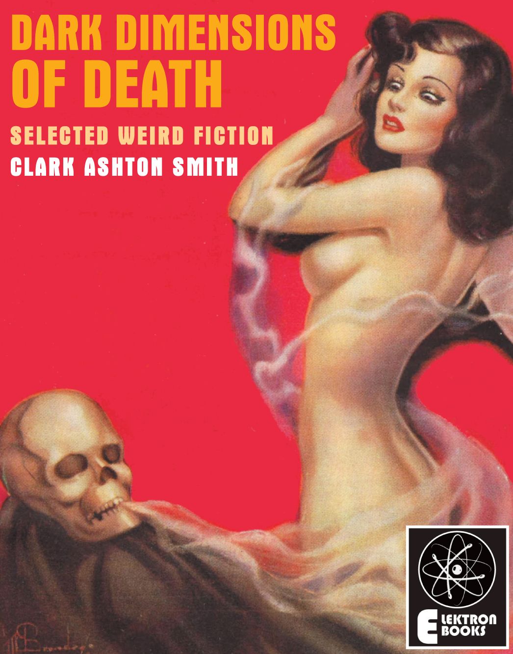 DARK DIMENSIONS OF DEATH: Selected Weird Fiction