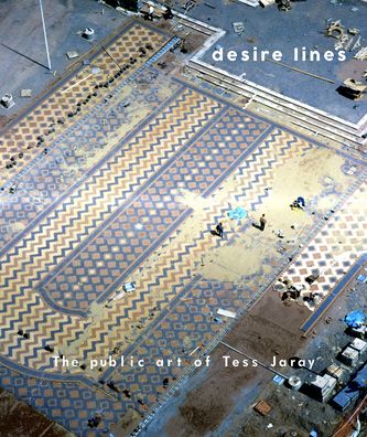 Desire Lines: The Public Art of Tess Jaray