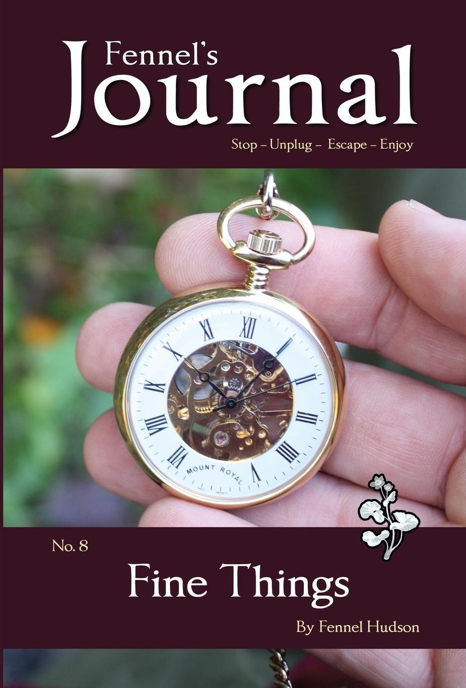 Fine Things: Fennel's Journal No. 8