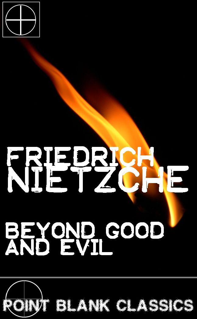 Beyond Good and Evil
