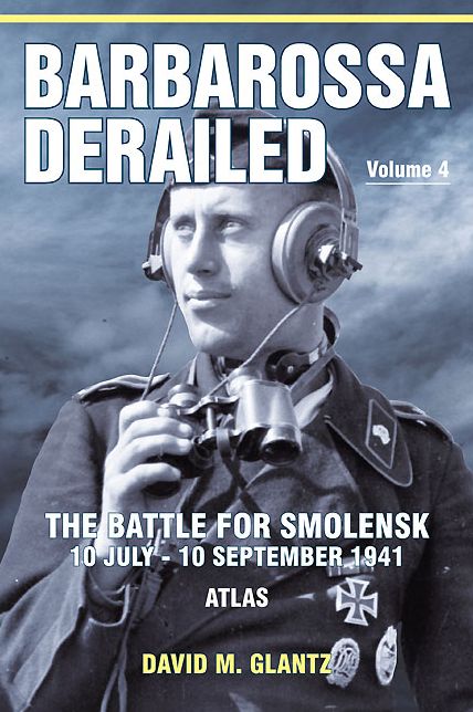 Barbarossa Derailed. Volume 4: Atlas