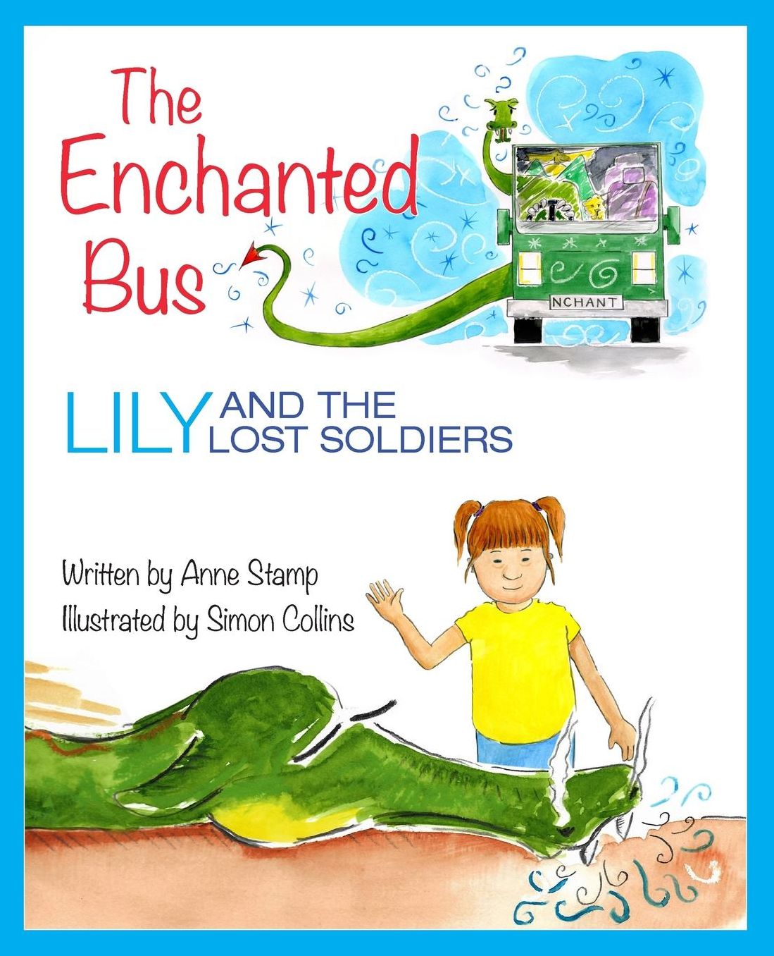 The Enchanted Bus: Lily and the Lost Soldiers