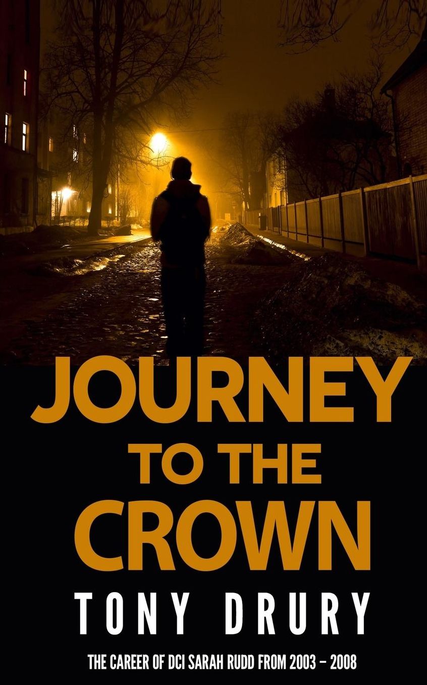 Journey to the Crown: The Career of DCI Sarah Rudd from 2003 - 2008