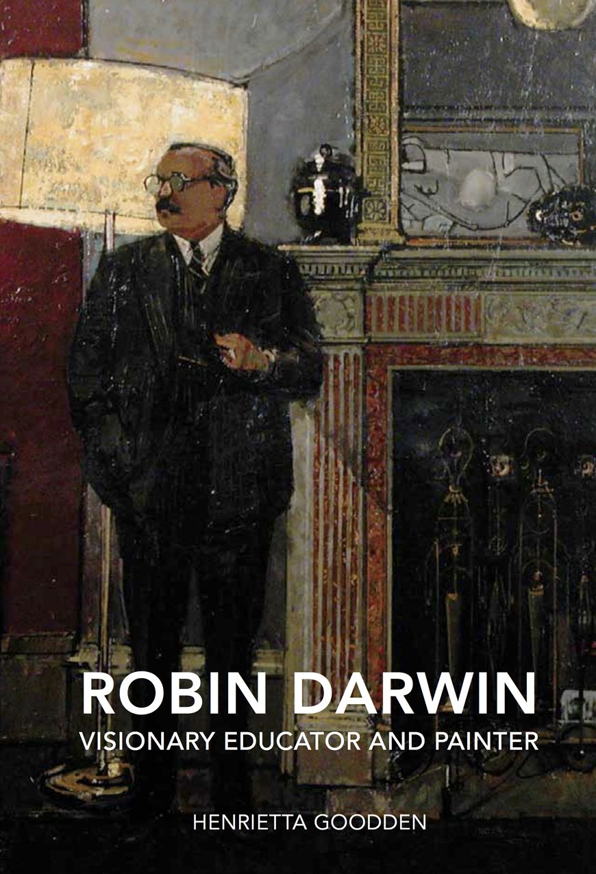 Robin Darwin: Visionary Educator and Painter