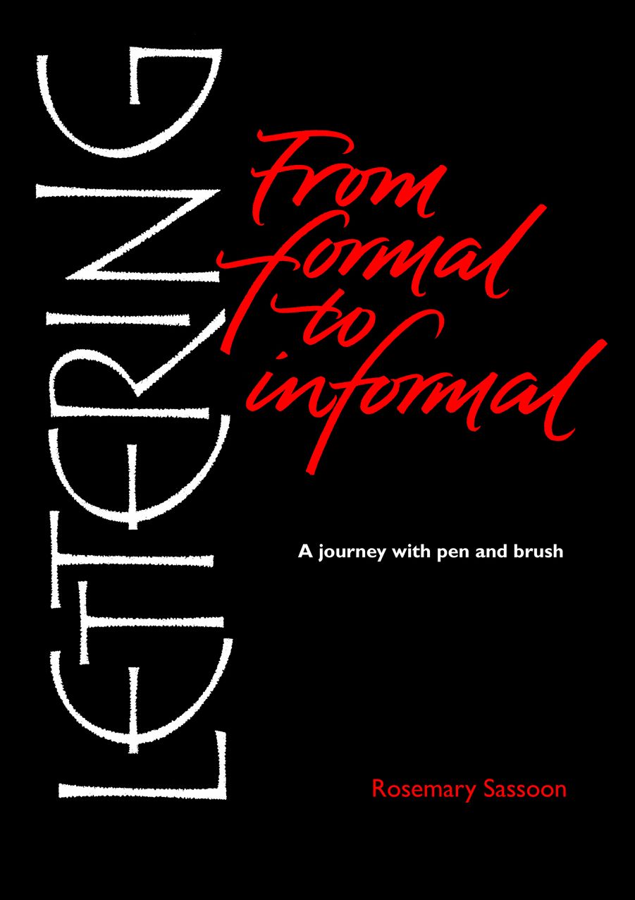 Lettering From Formal to Informal: A Journey with Pen and Brush