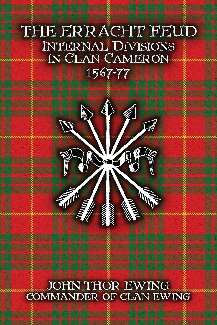 The Erracht Feud: Internal divisions in Clan Cameron 1567-77