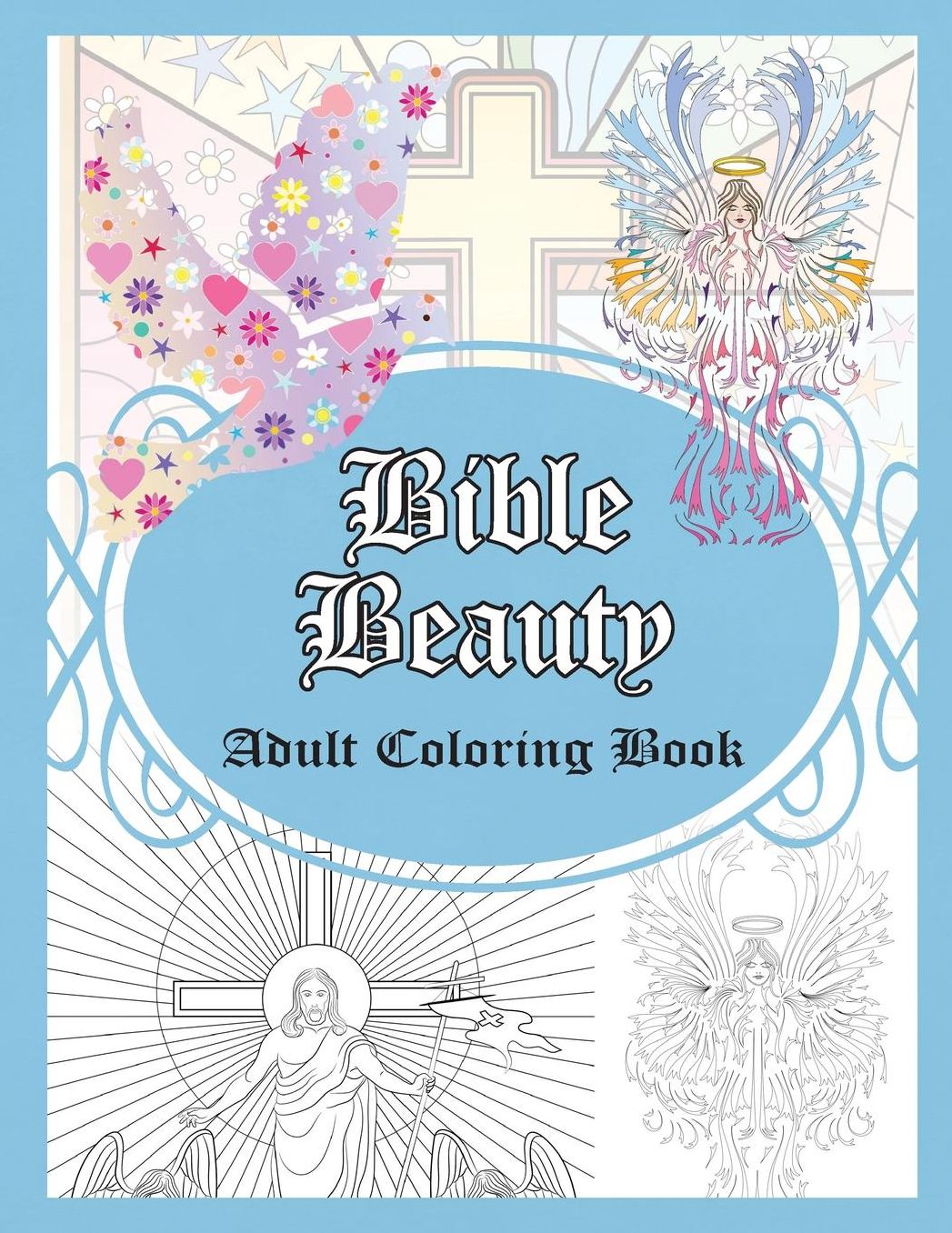 Bible Beauty - Adult Coloring Book