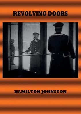 Revolving Doors: Stories of Love, Crime, Death and Deceit.